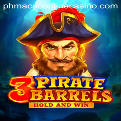 Exploring the Exciting World of 3PirateBarrels at PHMacao Online Casino