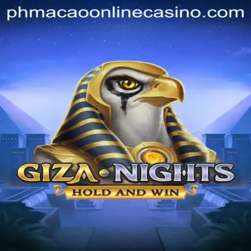 GizaNights: An Exciting Adventure in the World of phmacao Online Casino