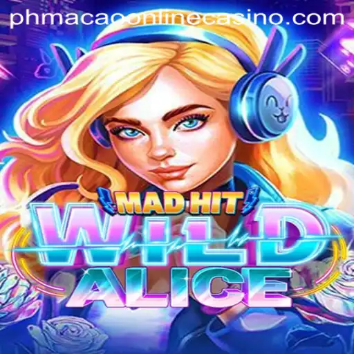 MadHitWildAlice: An Exciting Journey into the World of Virtual Gaming