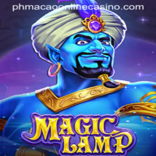 Experience the Enchantment: MagicLamp at PHMacao Online Casino