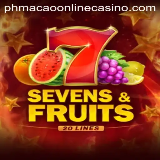 SevensFruits20: A Fresh Twist to Your Gambling Experience with PHMacao Online Casino