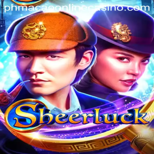 Immerse Yourself in the Thrilling World of Sheerluck: A Novel Addition to PHMacao Online Casino