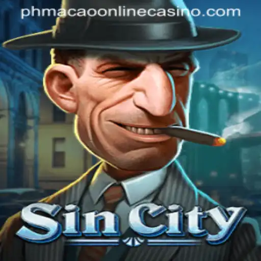Exploring the Thrilling World of SinCity in PHMacao Online Casino