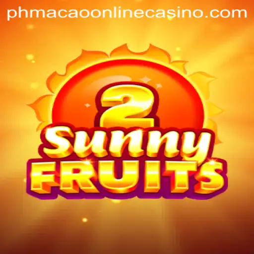 Discovering SunnyFruits2: A Fresh Spin in Online Gaming at PHMacao Casino