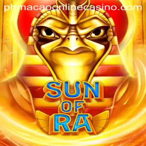 Exploring SunofRa: A Dive into the Fascinating World of PhMacao Online Casino