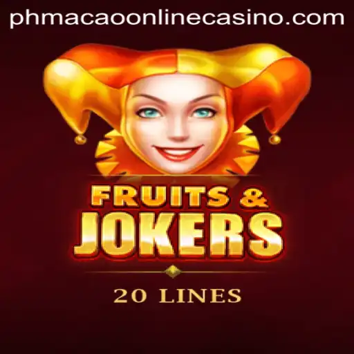 Explore the Excitement of FruitsAndJokers20 at PHMacao Online Casino