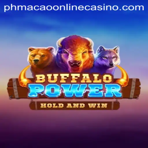Discovering BuffaloPower: A Thrilling Adventure in PHMacao Online Casino
