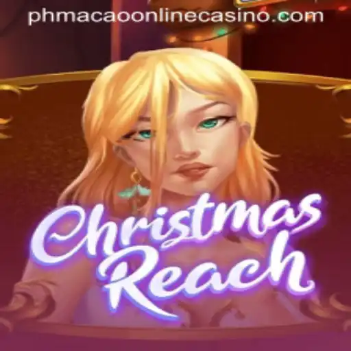 Delving into the Enchanting World of ChristmasReach at PHMacao Online Casino