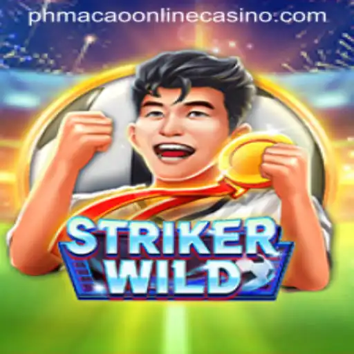 StrikerWILD: A New Adventure in the World of PHMacao Online Casino