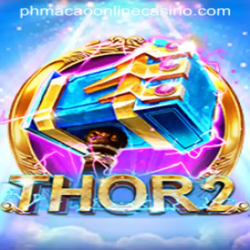 Unveiling Thor2: The Thrilling Online Casino Game at PHMacao