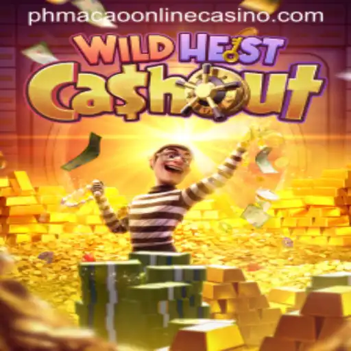 Exploring the Thrills of WildHeistCashout at PHMacao Online Casino