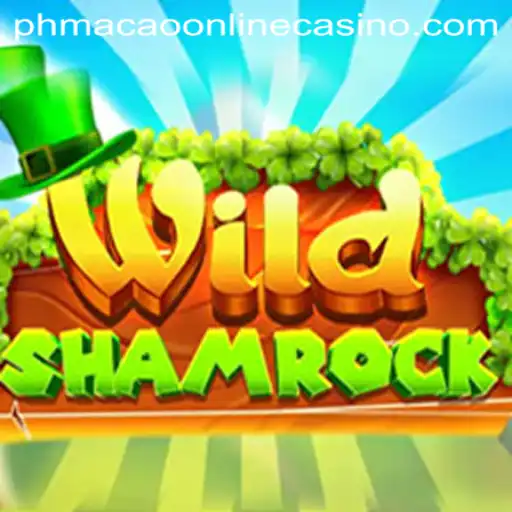WildShamrock: A Thrilling Journey into Phmacao Online Casino